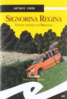 Signorina Regina. Vitale indaga in Brianza