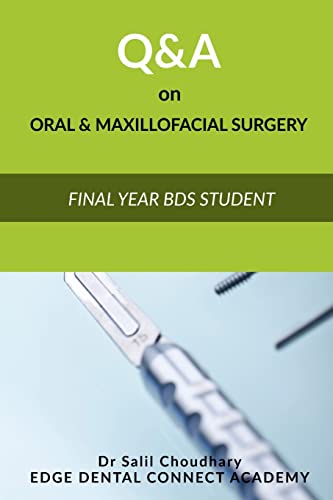 Q&A on Oral and Maxillofacial Surgery: Companion for Final Year BDS