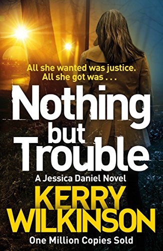 Nothing but Trouble (Jessica Daniel series, Band 11)