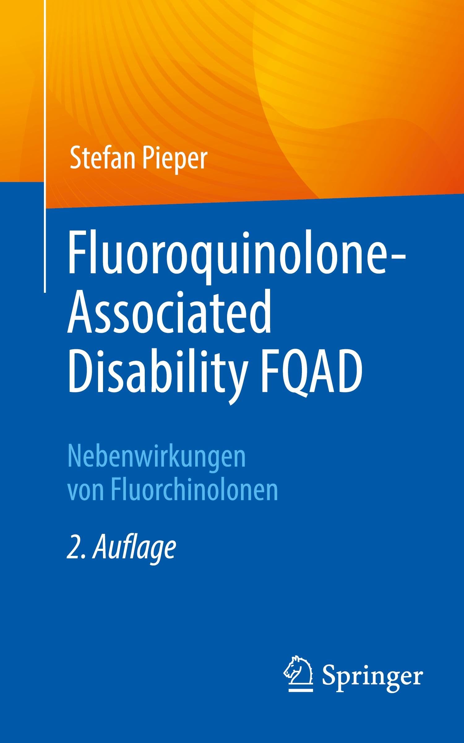 Fluoroquinolone-Associated Disability FQAD: Nebenwirkungen von Fluorchinolonen