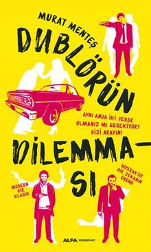Dublörün Dilemmasi