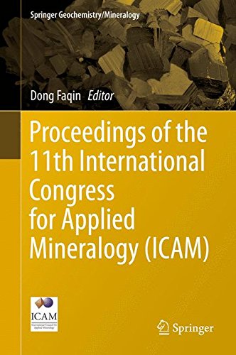 Proceedings of the 11th International Congress for Applied Mineralogy (ICAM) (Springer Geochemistry/Mineralogy)