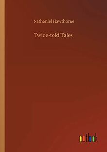 Twice-told Tales