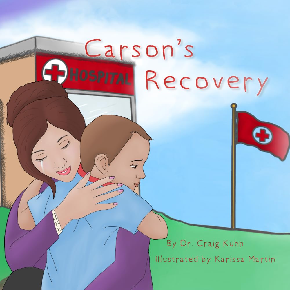 Carson's Recovery (Tears of Sadness and Joy)