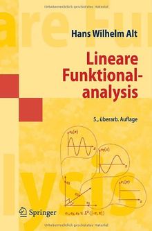 Lineare Funktionalanalysis: Eine anwendungsorientierte Einführung (Springer-Lehrbuch Masterclass)