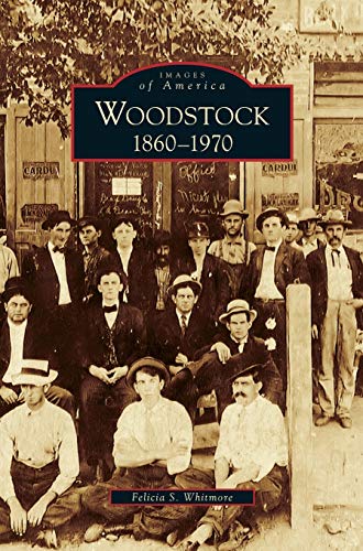 Woodstock: 1860-1970