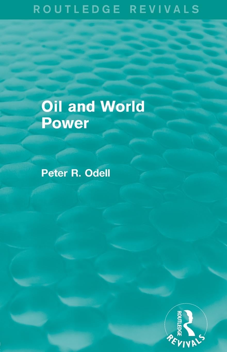 Oil and World Power (Routledge Revivals): Background to the Oil Crisis