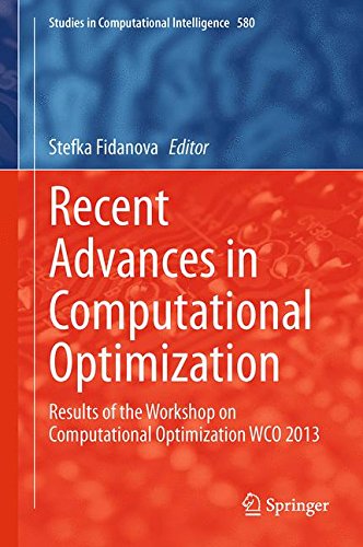 Recent Advances in Computational Optimization: Results of the Workshop on Computational Optimization WCO 2013 (Studies in Computational Intelligence)