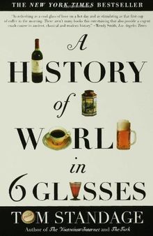 A History of the World in 6 Glasses