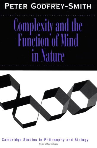 Complexity & Function Mind Nature (Cambridge Studies in Philosophy and Biology)