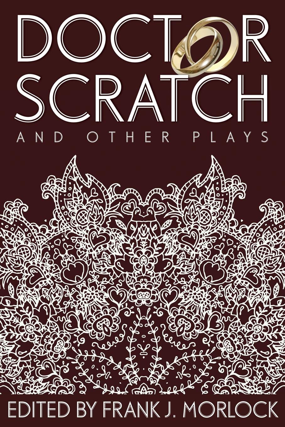 Doctor Scratch and Other Plays