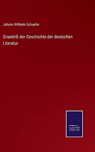 Grundriß der Geschichte der deutschen Literatur