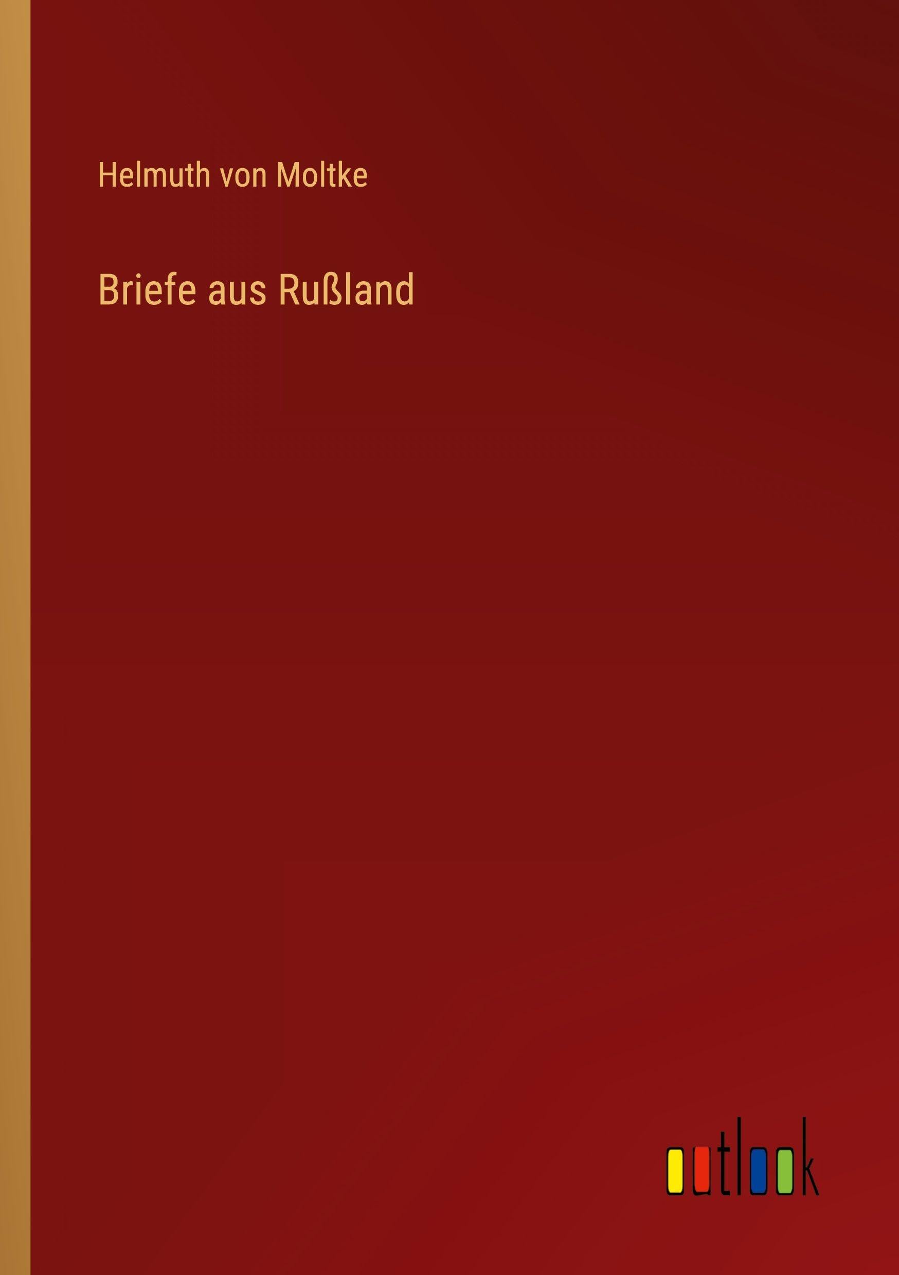Briefe aus Rußland
