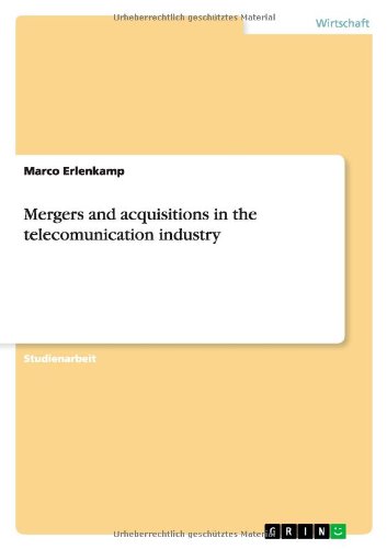 Mergers and acquisitions in the telecomunication industry
