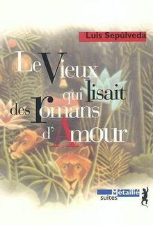 Le vieux qui lisait des romans d'amour