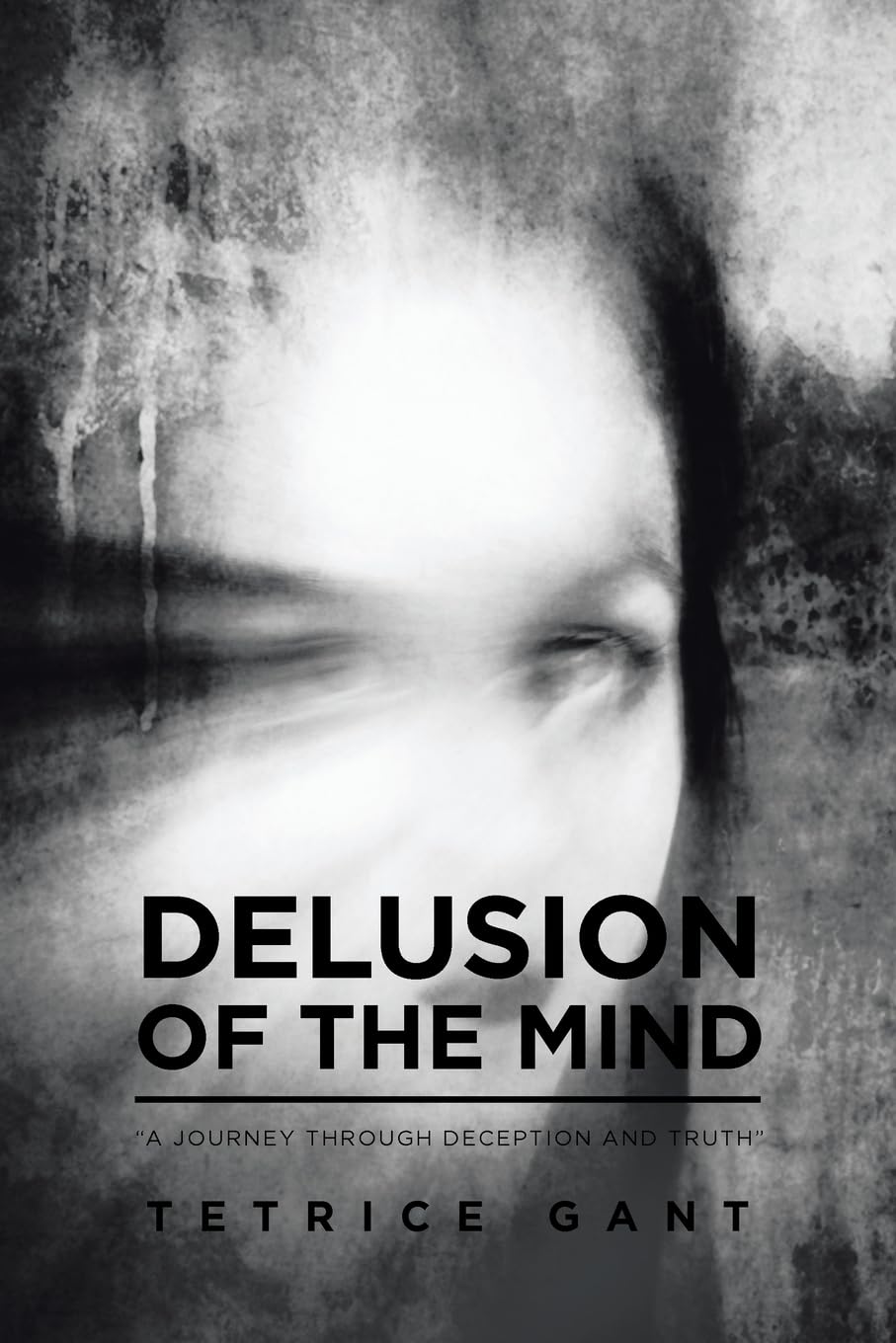 DELUSION OF THE MIND: “A Journey Through Deception and Truth”