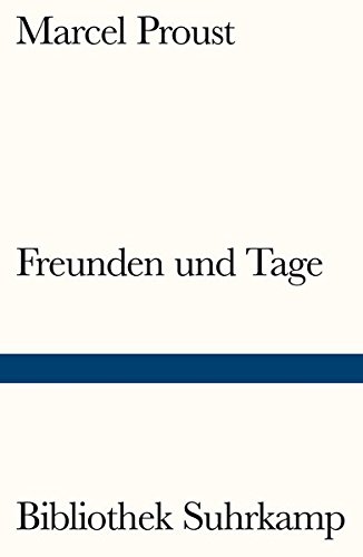 Freuden und Tage (Bibliothek Suhrkamp)