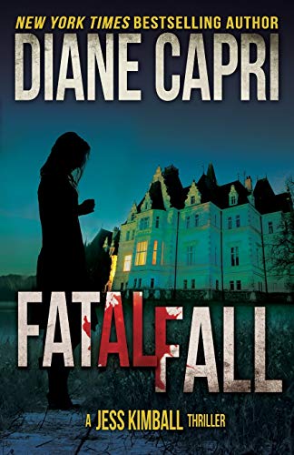 Fatal Fall: A Jess Kimball Thriller (The Jess Kimball Thrillers Series, Band 4)
