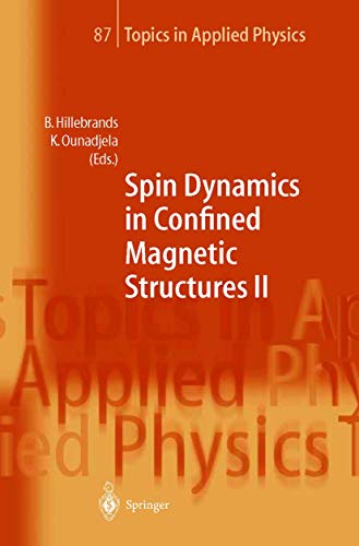 Spin Dynamics in Confined Magnetic Structures II (Topics in Applied Physics, 87, Band 87)