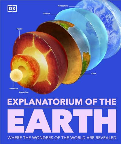 Die Buchhandlung in Oelde hat das Buch Explanatorium of the Earth: The Wonderful Workings of the Earth Explained (DK Explanatorium)