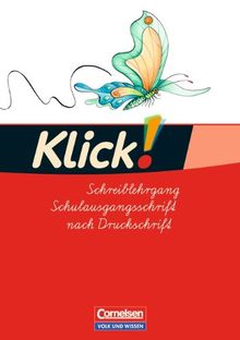 Klick! Erstlesen - Östliche Bundesländer und Berlin: Teil 1-4 - Schreiblehrgang in Schulausgangsschrift