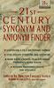 21st Century Synonym and Antonym Finder (21st century reference)