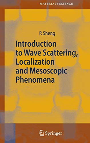 Introduction to Wave Scattering, Localization and Mesoscopic Phenomena (Springer Series in Materials Science, 88, Band 88)