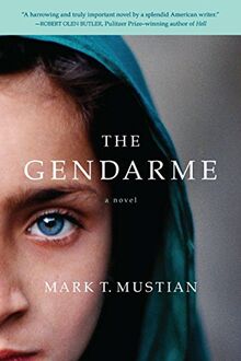 The Gendarme von Mustian, Mark T. | Buch | Zustand gut