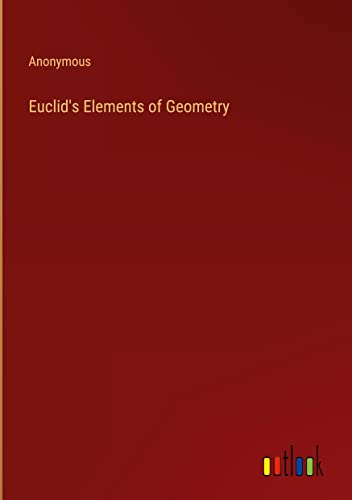 Euclid's Elements of Geometry