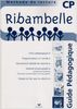 Ribambelle CP : guide pédagogique