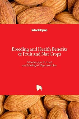 Breeding and Health Benefits of Fruit and Nut Crops