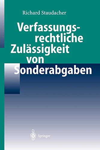 Verfassungsrechtliche Zulässigkeit von Sonderabgaben: Diss.