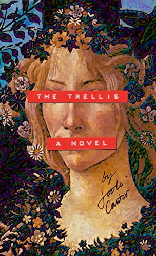 The Trellis: A Novel