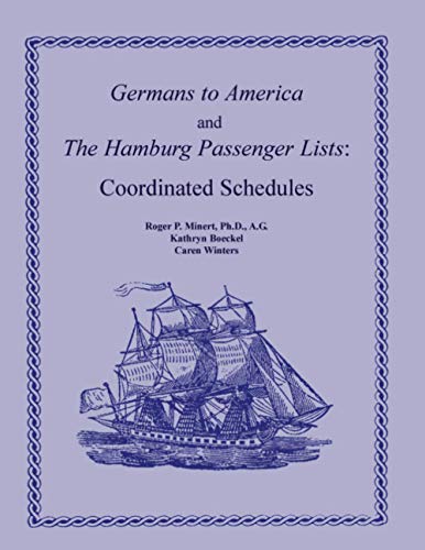 Germans to America and the Hamburg Passenger Lists: Coordinated Schedules