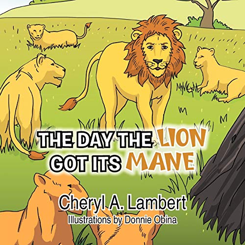 The Day The Lion Got Its Mane