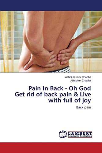 Pain In Back - Oh God Get rid of back pain & Live with full of joy: Back pain