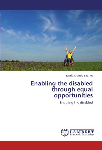 Enabling the disabled through equal opportunities: Enabling the disabled