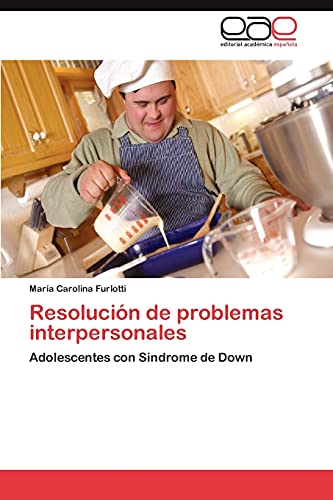 Resolución de problemas interpersonales: Adolescentes con Sindrome de Down