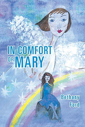 In Comfort Of Mary
