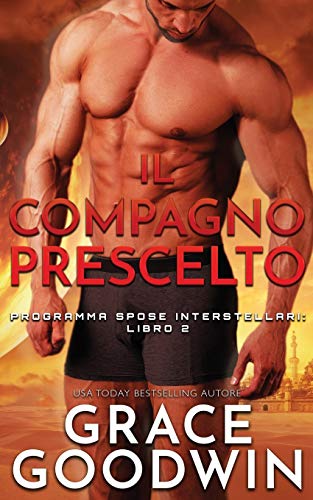 Il compagno prescelto (Programma Spose Interstellari, Band 2)