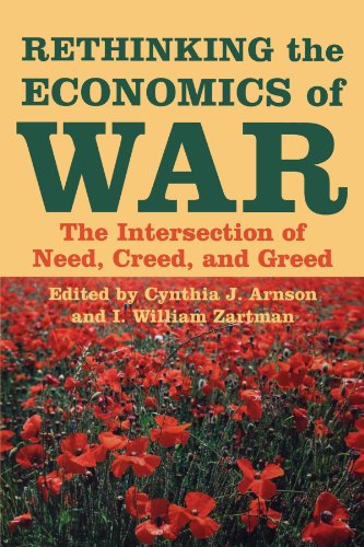 Rethinking the Economics of War: The Intersection of Need, Creed, and Greed (Woodrow Wilson Center Press)