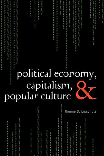 Political Economy, Capitalism, and Popular Culture