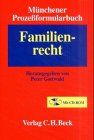 Münchener Prozeßformularbuch, Bd.3, Familienrecht, m. CD-ROM