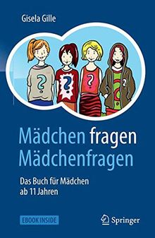 Mädchen fragen Mädchenfragen: Das Buch für Mädchen ab 11 Jahren