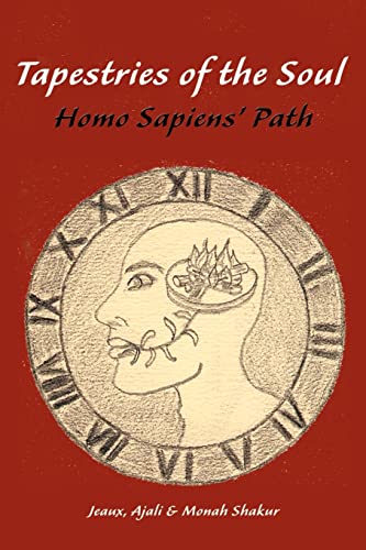 Tapestries of the Soul: Homo Sapiens' Path