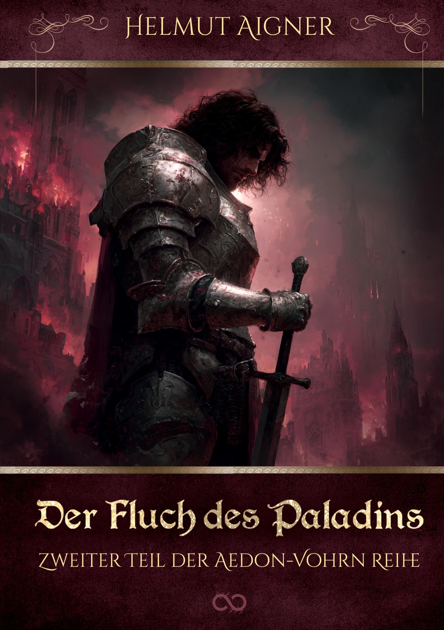Der Fluch des Paladins: Zweiter Teil der Aedon-Vohrn Reihe