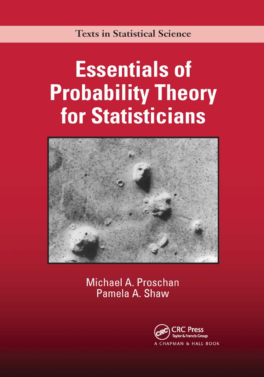 Essentials of Probability Theory for Statisticians (Chapman & Hall/CRC Texts in Statistical Science)