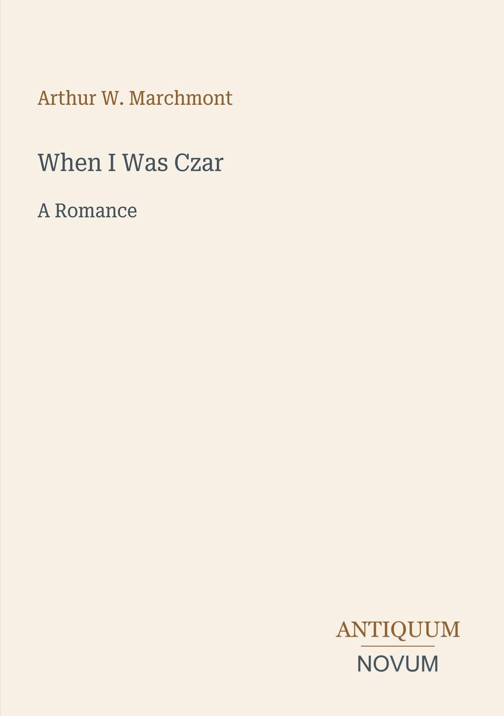 When I Was Czar