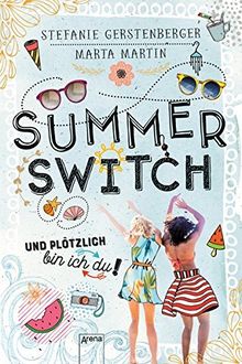 Summer Switch: Und plötzlich bin ich du!: