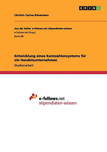 Entwicklung eines Kennzahlensystems für ein Handelsunternehmen